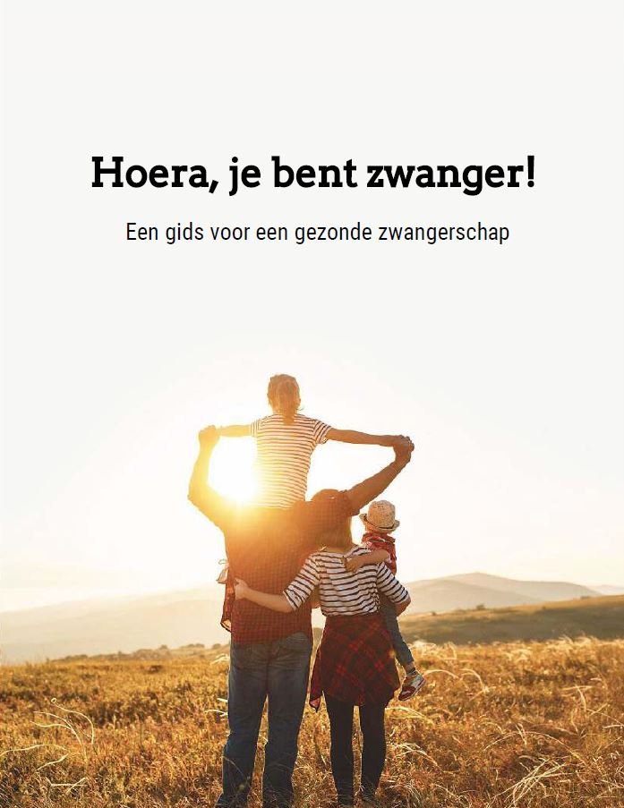 Hoera, je bent zwanger! E - book voor een gezonde zwangerschap - 